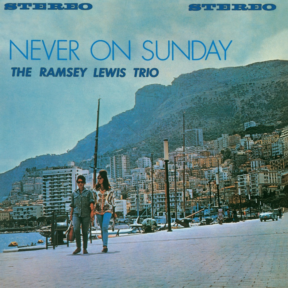 Ramsey Lewis - Never On Sunday